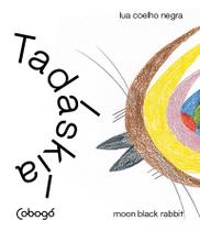 Livro - Tadáskía - ave preta mística, lua coelho negra Livro - Tadáskía - ave preta mística, lua coelho negra