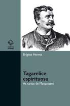 Livro - Tagarelice espirituosa Livro - Tagarelice espirituosa