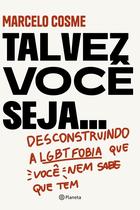 Livro - Talvez você seja...