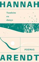Livro - Também eu danço - poemas