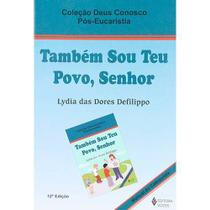 Livro - Também sou teu povo, Senhor - Catequista