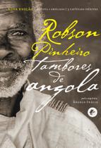 Livro - Tambores de Angola Livro - Tambores de Angola