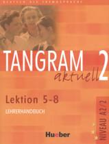 Livro - Tangram aktuell 2 lehrerhandbuch 5-8 (prof.)