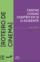 Livro - Tantas coisas contêm em si o acidente