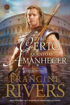 Livro - Tão certo quanto o amanhecer (Vol. 3 A Marca do Leão)