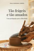 Livro - Tão frágeis e tão amados Livro - Tão frágeis e tão amados