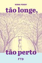 Livro - Tão longe, tão perto Livro - Tão longe, tão perto