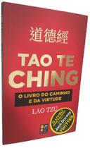 Livro Tao Te Ching O Livro do Caminho e da Virtude Lao Tzu PdL - Editora Pé da Letra Livro Tao Te Ching O Livro do Caminho e da Virtude Lao Tzu PdL - Editora Pé da Letra