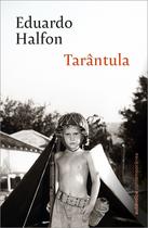 Livro - Tarântula (do mesmo autor de O boxeador polonês)