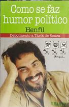 Livro Tárik de Souza - Henfil - Como se Faz Humor Político - KUARUP Livro Tárik de Souza - Henfil - Como se Faz Humor Político - KUARUP