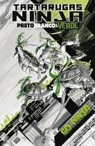 Livro - Tartarugas Ninja: Preto, Branco e Verde