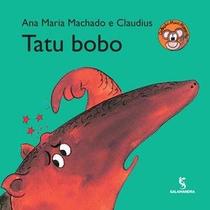 Livro - Tatu bobo Livro - Tatu bobo