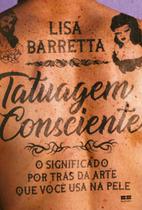 Livro - Tatuagem consciente Livro - Tatuagem consciente