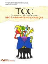 Livro - Tcc Nao E Um Bicho-De-Sete-Cabecas - CIENCIA MODERNA
