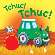 Livro - Tchuc! Tchuc! : Aperte aqui para me ouvir