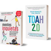 Livro Tdah 2.0 - Edward Hallowell E John Ratey + Mentes Inquietas - Dra. Ana Beatriz Barbosa Silva