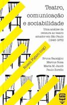 Livro - Teatro, Comunicacao E Sociabilidade - Balao Editorial