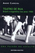 Livro - Teatro de rua - Brasil e Argentina nos ano 1980