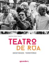 Livro - Teatro De Rua - Identidade - Territorio