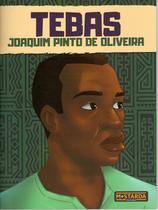Livro - Tebas - Joaquim Pinto de Oliveira Livro - Tebas - Joaquim Pinto de Oliveira