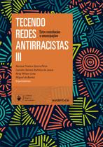 Livro - Tecendo redes antirracistas III