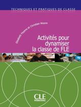Livro - Techniques Et Pratiques De Classe - Activites Pour Dynamiser La Classe De Fle