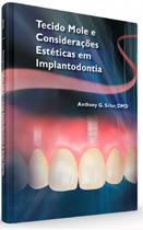 Livro Tecido Mole E Considerações Estéticas Em Implantodontia - Quintessence