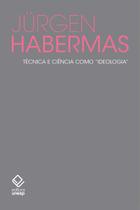 Livro - Técnica e ciência como "ideologia" Livro - Técnica e ciência como "ideologia"