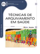 Livro - Técnicas de arquivamento em saúde Livro - Técnicas de arquivamento em saúde