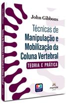 Livro - Técnicas de manipulação e mobilização da coluna vertebral