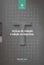 Livro - Técnicas de redação e edição na imprensa Livro - Técnicas de redação e edição na imprensa