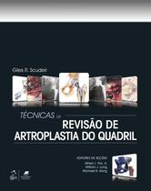 Livro - Técnicas de Revisão de Artroplastia do Quadril