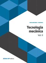 Livro - Tecnologia mecânica volume II