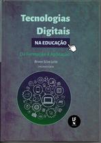 Livro - Tecnologias digitais na educação da formação à aplicação