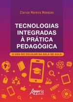 Livro - Tecnologias Integradas à Prática Pedagógica