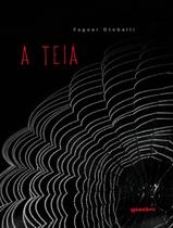 Livro - Teia,A - GIOSTRI EDITORA