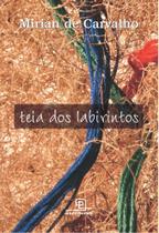 Livro - Teia dos labirintos Livro - Teia dos labirintos