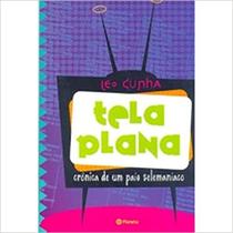 Livro - Tela plana - crônica de um país telemaníaco