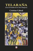 Livro Telarana: Ecos y sonidos de la diáspora afro (edição em espanhol)