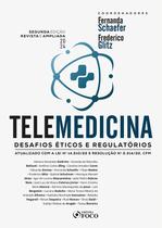 Livro - Telemedicina : Desafios Éticos e Regulatórios - 2ª Ed - 2024 Livro - Telemedicina : Desafios Éticos e Regulatórios - 2ª Ed - 2024