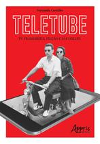 Livro - Teletube: tv transmídia, ficção e fãs online