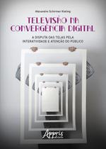 Livro - Televisão na Convergência Digital