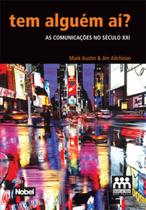 Livro - Tem alguem aí? : As comunicações no século XXI