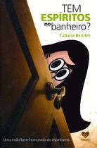 Livro - Tem espíritos no banheiro?