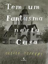 Livro - Tem um fantasma nesta casa Livro - Tem um fantasma nesta casa