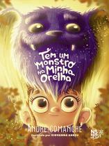 Livro - Tem um monstro na minha orelha