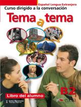 Livro - Tema a tema b2 - libro del alumno - curso de conversacion