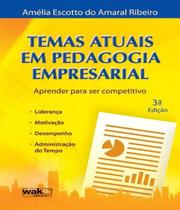 Livro Temas Atuais Em Pedagogia Empresarial - 03 Ed Livro Temas Atuais Em Pedagogia Empresarial - 03 Ed