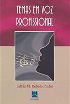 Livro - Temas em Voz Profissional Livro - Temas em Voz Profissional