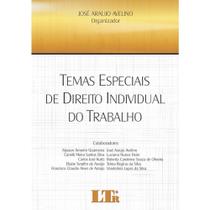 Livro - Temas especiais de direito individual do trabalho - LTr Editora